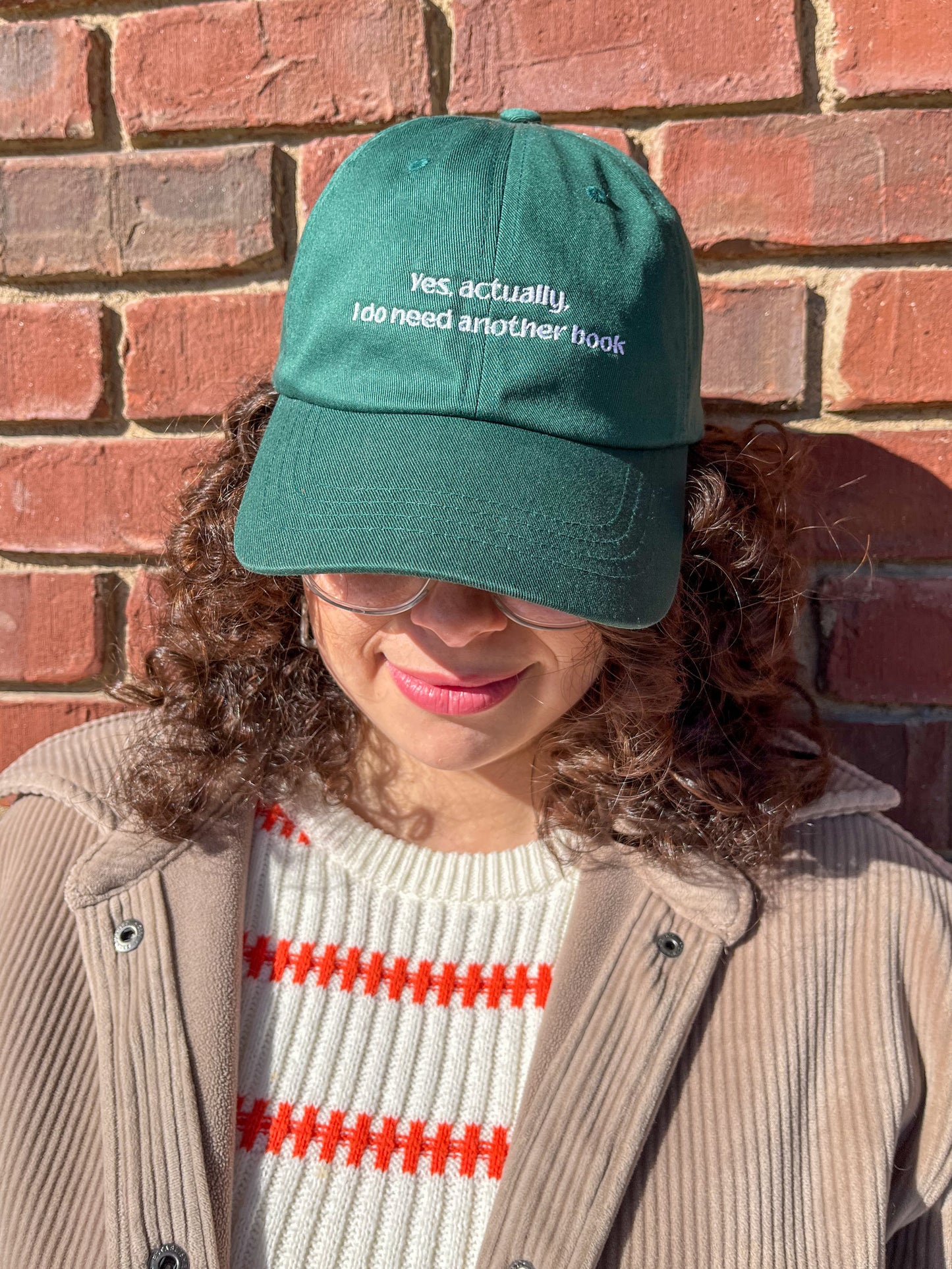 Bookish Green Dad Hat, 'Yes Actually, I Do Need Another Book'